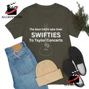 Swiftie Dad T Shirt, Cheap 2023 Taylor Swift Eras Tour Merch, Gift for Dad  - Allsoymade